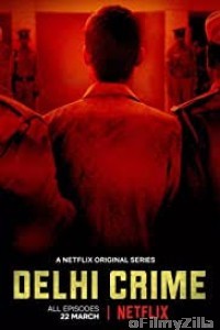Delhi Crime (2019) Hindi Season 1 Complete Show