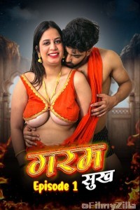 Garam Sukh (2025) S01 E01 MoodX Hindi Hot Web Series
