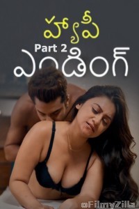 Happy Ending (2025) Part 2 Ullu Telugu Hot Web Series