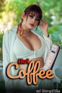 Hot Coffee (2025) S01 Part 1 Navrangott Hindi Hot Web Series