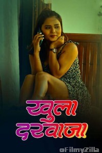 Khula Darwaja (2025) S01 Part 1 Sutraflix Hindi Hot Web Series