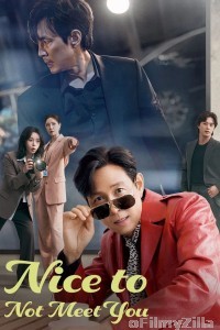 Nice To Not Meet You (2025) Season 1 EP02 Hindi Dubbed Web Series