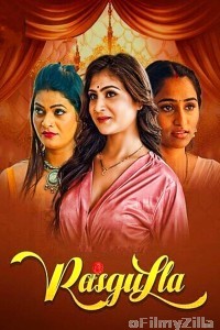 Rasgulla (2025) Part 1 Mooviplay Hindi Hot Web Series