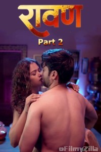 Ravan (2025) S01 Part 2 9redmovies Hindi Hot Web Series