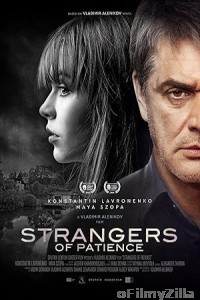 Strangers Of Patience (2018) ORG Hindi Dubbed Movie